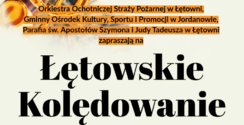 Zapraszamy na "Łętowskie Kolędowanie"