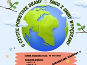 Zapraszamy do udziału w konkursie plastycznym  "O czyste powietrze dbamy - smog z gminy wypędzamy!"