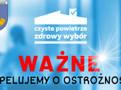 Apelujemy o ostrożność!